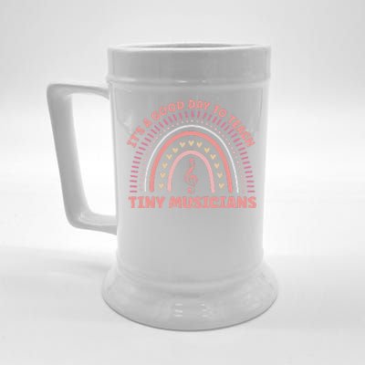 Its A Good Day To Teach Tiny Musicians Music Teacher Rainbow Beer Stein