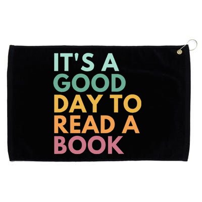 ItS A Good Day To Read A Book Grommeted Golf Towel