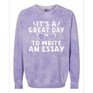 Its A Good Day To Write An Essay English Teacher Colorblast Crewneck Sweatshirt