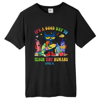 ItS A Good Day To Teach Tiny Humans Prek Cat Teacher Lover Tall Fusion ChromaSoft Performance T-Shirt