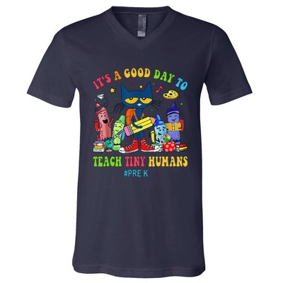 ItS A Good Day To Teach Tiny Humans Prek Cat Teacher Lover V-Neck T-Shirt