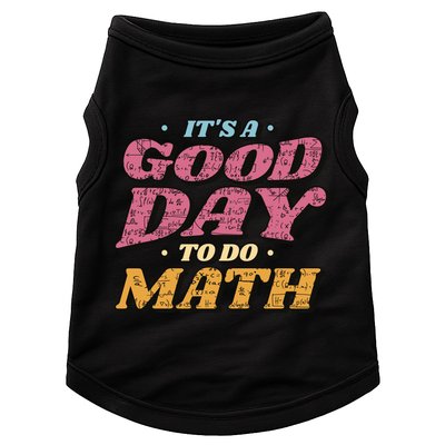It's A Good Day To Do Math Doggie Tank