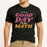 It's A Good Day To Do Math Performance Shirt