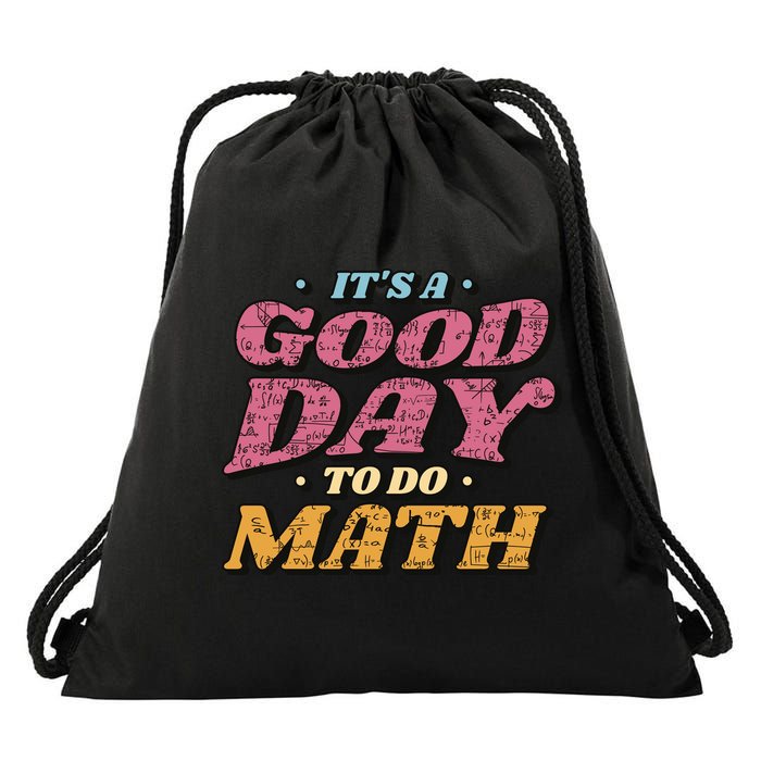 It's A Good Day To Do Math Drawstring Bag