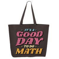 It's A Good Day To Do Math 25L Jumbo Tote