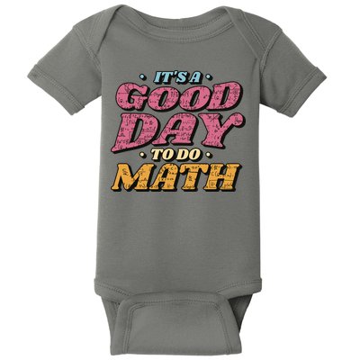 It's A Good Day To Do Math Baby Bodysuit