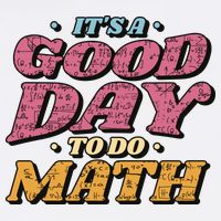 It's A Good Day To Do Math Garment-Dyed Sweatshirt