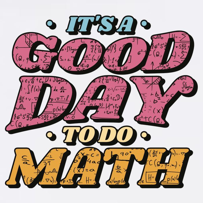It's A Good Day To Do Math Garment-Dyed Sweatshirt