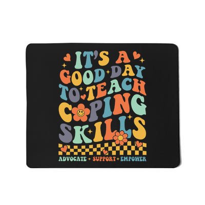 It's A Good Day To Teach Coping Skills Social Worker Mousepad