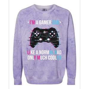 Im A Gamer Dad Like A Normal Dad Only Much Cooler Gaming Gift Colorblast Crewneck Sweatshirt