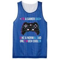 Im A Gamer Dad Like A Normal Dad Only Much Cooler Gaming Gift Mesh Reversible Basketball Jersey Tank