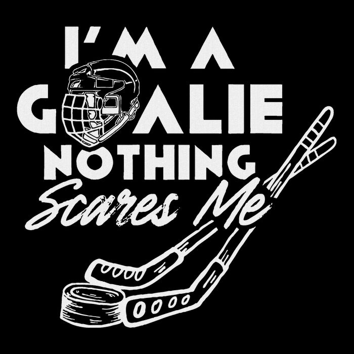 IM A Goalie Nothing Scares Me Team Player Ice Hockey Puck Button