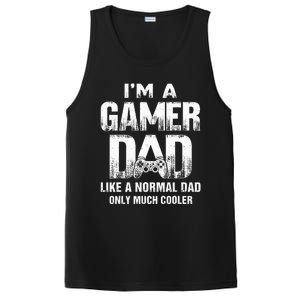 I'm A Gamer Dad Like A Normal Dad But Cooler Gaming Dad PosiCharge Competitor Tank