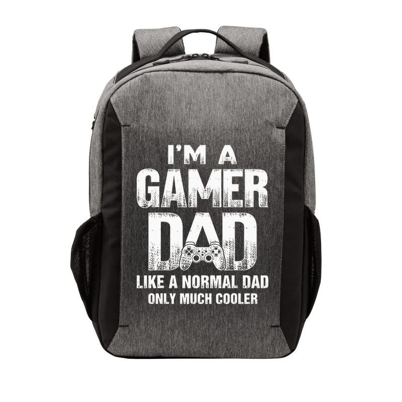 I'm A Gamer Dad Like A Normal Dad But Cooler Gaming Dad Vector Backpack