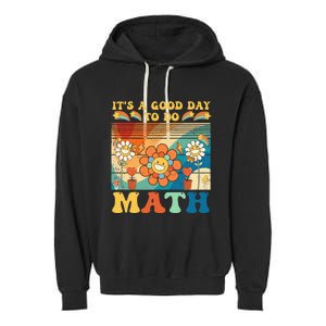 It's A Good Day To Do Math Retro Colors Sunset Garment-Dyed Fleece Hoodie