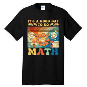 It's A Good Day To Do Math Retro Colors Sunset Tall T-Shirt