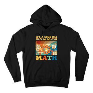 It's A Good Day To Do Math Retro Colors Sunset Tall Hoodie