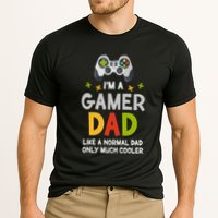 I'm A Gaming Dad Like A Normal Dad Only Cooler Gamer Dad, Video Game Father Performance Shirt