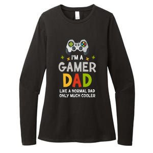 I'm A Gaming Dad Like A Normal Dad Only Cooler Gamer Dad, Video Game Father Womens CVC Long Sleeve Shirt