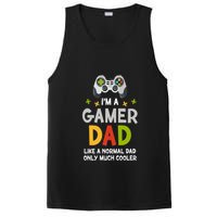 I'm A Gaming Dad Like A Normal Dad Only Cooler Gamer Dad, Video Game Father PosiCharge Competitor Tank
