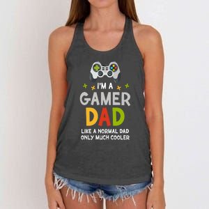 I'm A Gaming Dad Like A Normal Dad Only Cooler Gamer Dad, Video Game Father Women's Knotted Racerback Tank