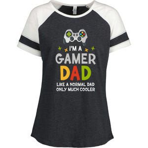 I'm A Gaming Dad Like A Normal Dad Only Cooler Gamer Dad, Video Game Father Enza Ladies Jersey Colorblock Tee