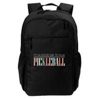It’S A Good Day To Play Pickleball Backpack