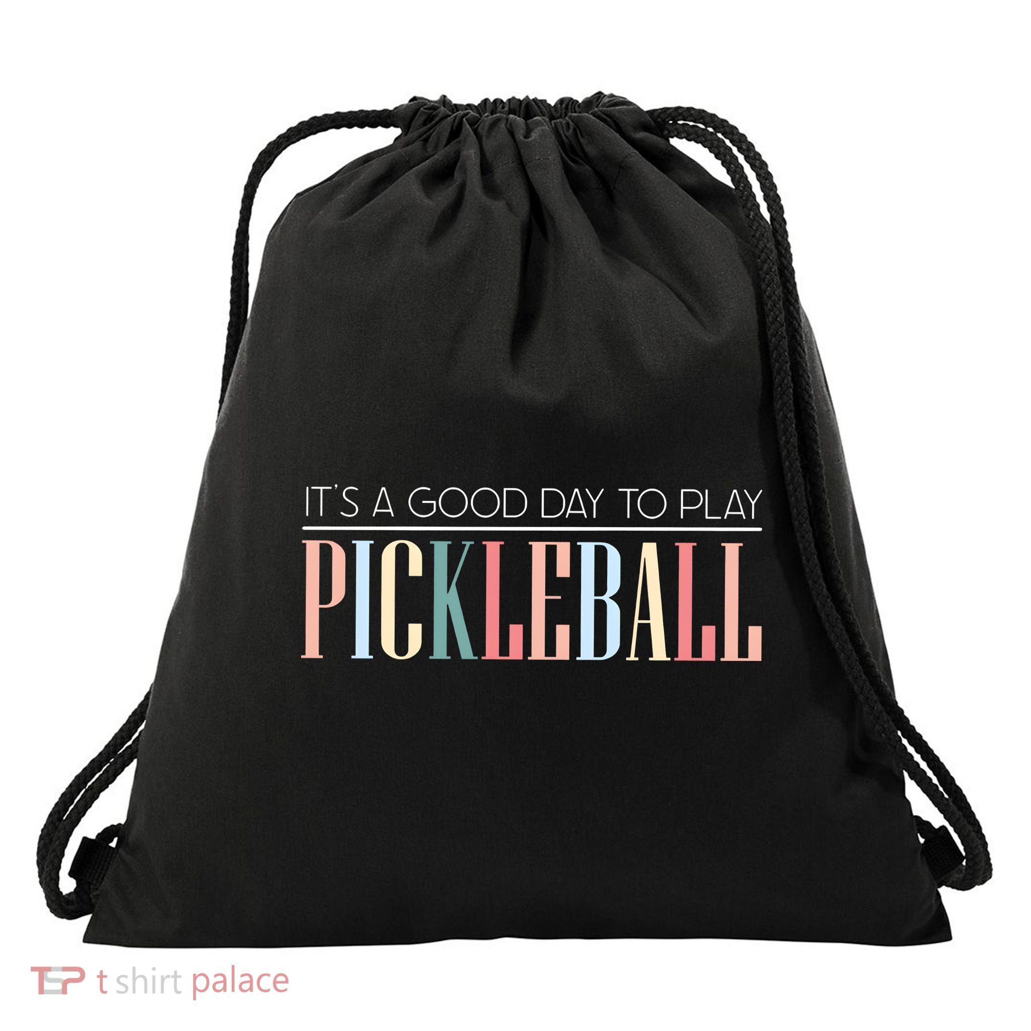 It’S A Good Day To Play Pickleball Drawstring Bag