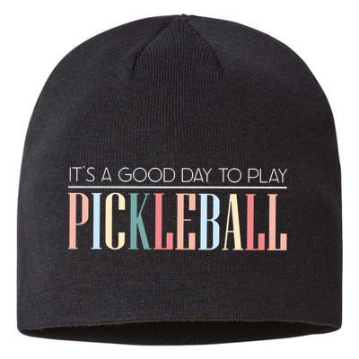 It’S A Good Day To Play Pickleball Sustainable Beanie