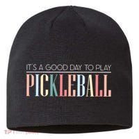It’S A Good Day To Play Pickleball Sustainable Beanie