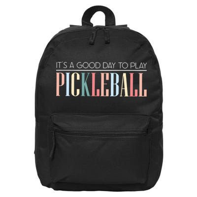 It’S A Good Day To Play Pickleball 16 in Basic Backpack