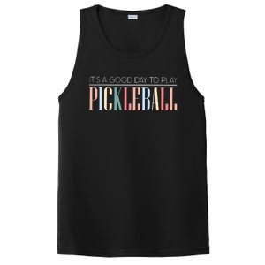 It’S A Good Day To Play Pickleball PosiCharge Competitor Tank