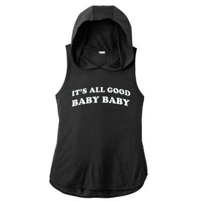 It's All Good Baby Baby Ladies PosiCharge Tri-Blend Wicking Draft Hoodie Tank