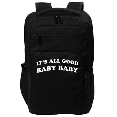 It's All Good Baby Baby Impact Tech Backpack