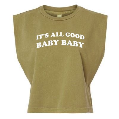 It's All Good Baby Baby Garment-Dyed Women's Muscle Tee