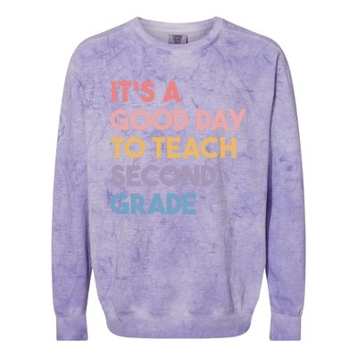 Its A Good Day To Teach Second Grade Teacher Meaningful Gift Colorblast Crewneck Sweatshirt