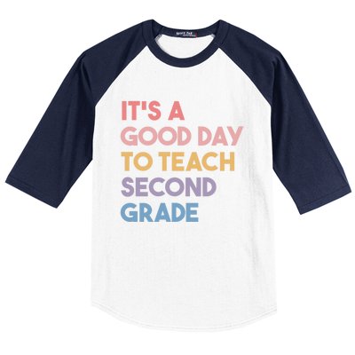 Its A Good Day To Teach Second Grade Teacher Meaningful Gift Baseball Sleeve Shirt