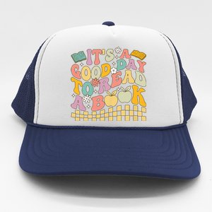 Its A Good Day To Read A Book Teacher Girl Boy Trucker Hat