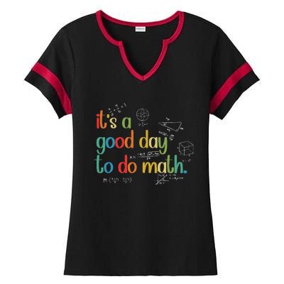 Its A Good Day To Do Math Test Day Testing Math Teachers Ladies Halftime Notch Neck Tee