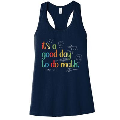 Its A Good Day To Do Math Test Day Testing Math Teachers Women's Racerback Tank