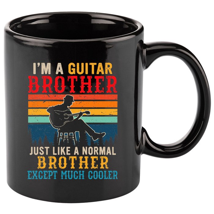 Im A Guitar Brother Definition Much Cooler 11oz C Handle Ceramic Mug