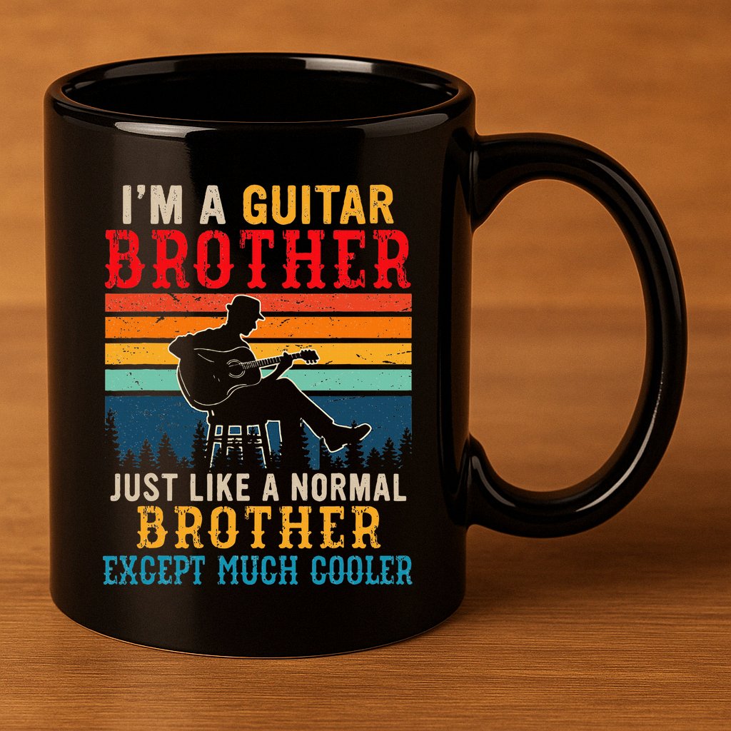 Im A Guitar Brother Definition Much Cooler 11oz C Handle Ceramic Mug