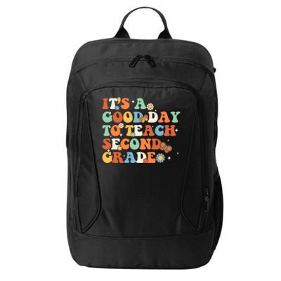 Its A Good Day To Teach Second Grade Teacher Back To School Cool Gift City Backpack