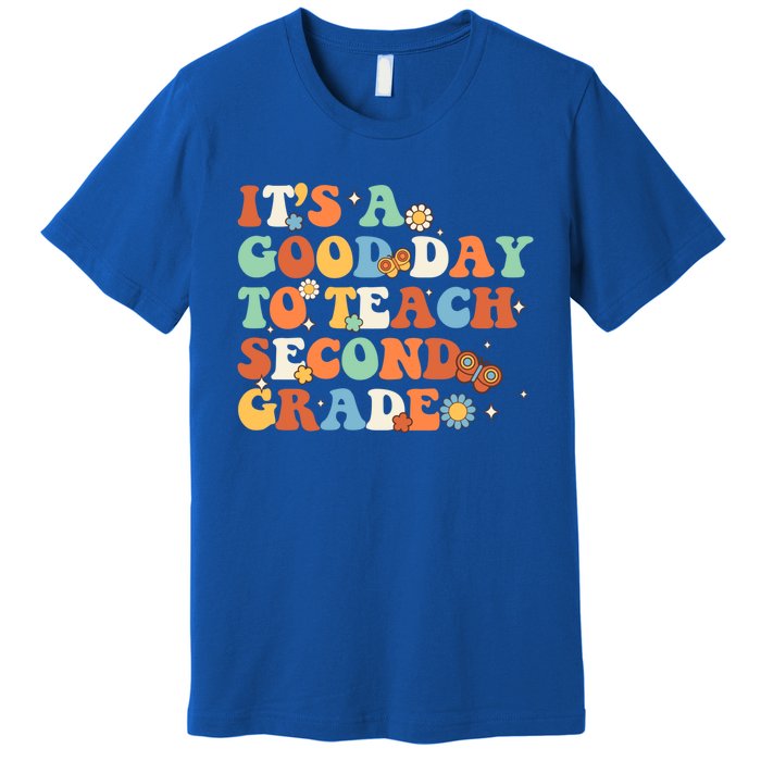 Its A Good Day To Teach Second Grade Teacher Back To School Cool Gift Premium T-Shirt