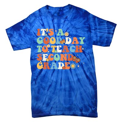 Its A Good Day To Teach Second Grade Teacher Back To School Cool Gift Tie-Dye T-Shirt