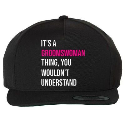 ItS A Groomswoman Thing Funny Meme Wool Snapback Cap