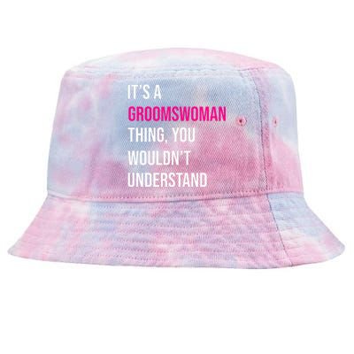 ItS A Groomswoman Thing Funny Meme Tie-Dyed Bucket Hat