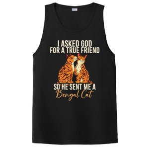 I Asked God For A True Friend So He Sent Me A Bengal Cat PosiCharge Competitor Tank