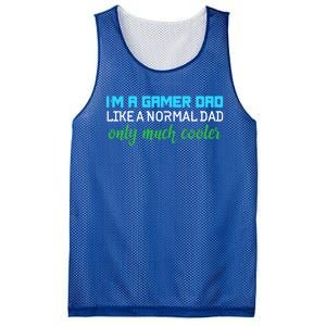 Im A Gamer Dad Like A Normal Dad Only Much Cooler Cute Gift Mesh Reversible Basketball Jersey Tank