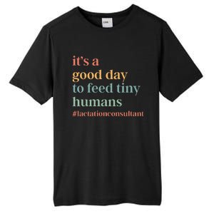 It’S A Good Day To Feed Tiny Humans Tall Fusion ChromaSoft Performance T-Shirt